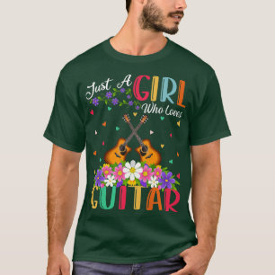 Guitar Music Lover Just A Girl Who Loves Guitar514 T-Shirt