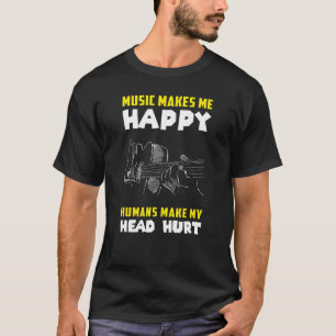 Guitar Music Makes Me Happy Humans Make My Head Hu T-Shirt