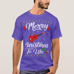 Guitar Music Merry Christmas To Uke Ukulele Guitar T-Shirt