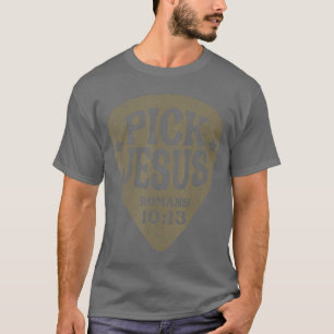 Guitar Pick Jesus Christian Music Guitarist Pastor T-Shirt