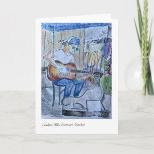 Guitar Player at the Linden Hill' Farmers Market Card