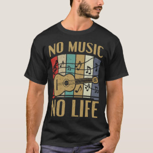 Guitar Player No Music No Life T-Shirt