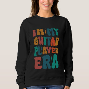 Guitar Player Rock Music Rock and Roll Funny Guita Sweatshirt