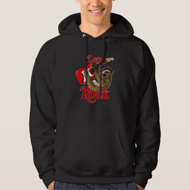 Guitar Playing Sloth Rock Music Letu2019s Rock Gui Hoodie (Front)