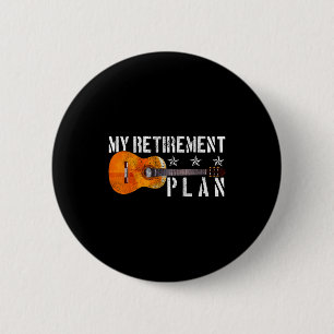Guitar Retirement Plan - Funny Gift For Retired Gu 6 Cm Round Badge