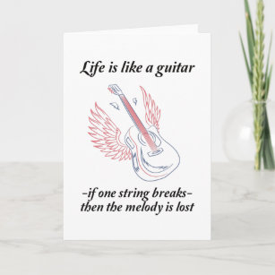 Guitar Say - Life Is Like A Guitar Card