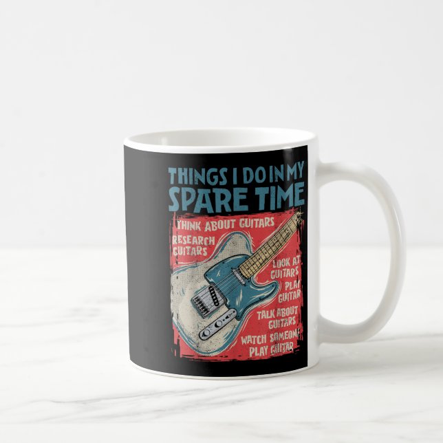 Guitar Things I Do In My Spare Time Funny Electric Coffee Mug (Right)