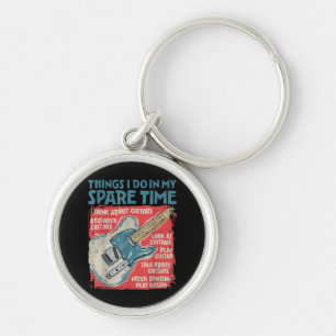 Guitar Things I Do In My Spare Time Funny Electric Key Ring