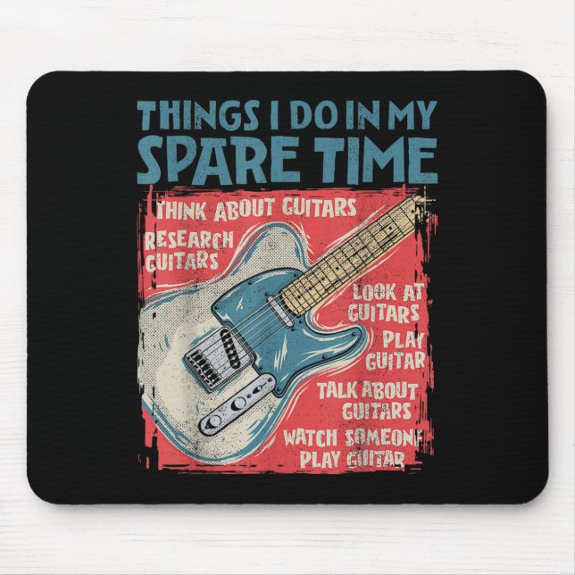 Guitar Things I Do In My Spare Time Funny Electric Mouse Mat (Front)