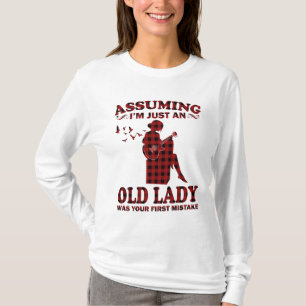 Guitar Woman Assuming I'm Just An Old Lady Was You T-Shirt