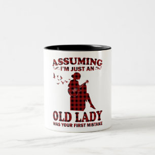 Guitar Woman Assuming I'm Just An Old Lady Was You Two-Tone Coffee Mug