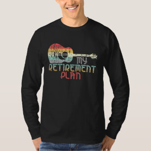 Guitare Band Retirement Plan Musik Cd Vinyl Vintag T-Shirt
