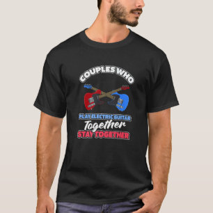 Guitarist Couple  E Electric Guitar T-Shirt