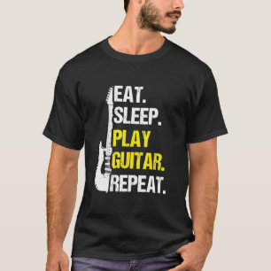 Guitarist - Eat Sleep Play Guitar Repeat T-Shirt