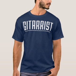 Guitarist Funny Musician (6) T-Shirt