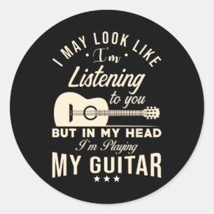 Guitarist Gift Guitars Saying Classic Round Sticker