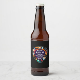 Guitarist How Many Guitars Birthday Beer Bottle Label