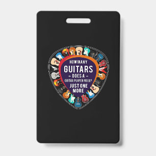 Guitarist How Many Guitars Birthday ID Badge