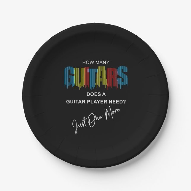 Guitarist How Many Guitars Does Birthday Paper Plate (Front)