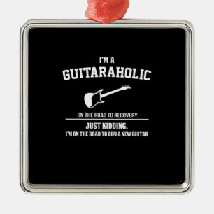 Guitarist I Am Guitaraholic Birthday Metal Tree Decoration