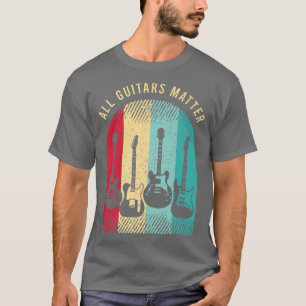 Guitarist Saying With A Funny Guitar Quote For Gui T-Shirt
