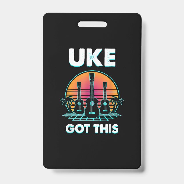 Guitarist Uke Got This Birthday ID Badge (Front)
