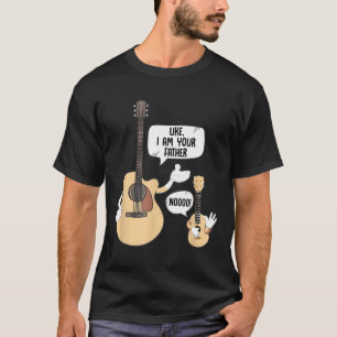 Guitarist - Uke I Am Your Father, Ukulele Funny Gu T-Shirt