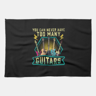 Guitarist You Can Never Have Too Many Guitars Xmas Tea Towel