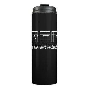 Guitarist You Would Not Understand Birthday Thermal Tumbler