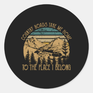 Guitars Country Roads Take Me Home Quotes Music Classic Round Sticker