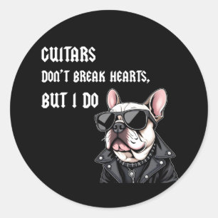 Guitars don't break hearts, but I do Classic Round Sticker