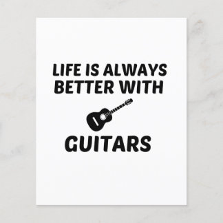 GUITARS LIFE IS BETTER