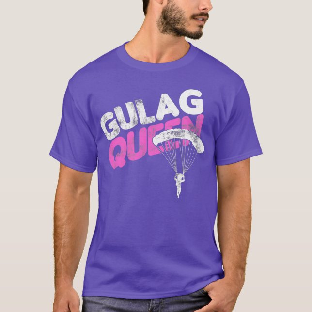 Gulag Queen Gaming Meme T-Shirt (Front)