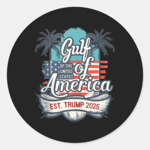 Gulf Coast Of America Funny Donald Trump 2025 Amer Classic Round Sticker