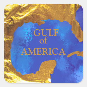 GULF OF AMERICA  SQUARE STICKER