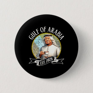 Gulf Of Arabia Est 2025 Funny Trump Vintage 1 6 Cm Round Badge