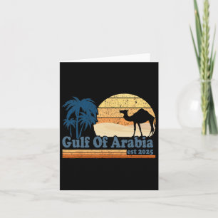 Gulf Of Arabia Est 2025 Trump Arabian Gulf Funny P Card