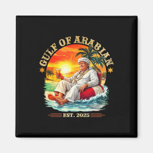 Gulf Of Arabian Est 2025 Funny Trump Vintage Persi Magnet