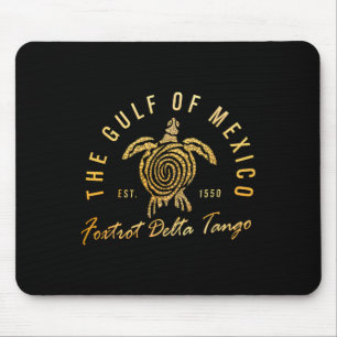 Gulf Of Funny Mexico Foxtrots Deltas Tangos Turtle Mouse Mat