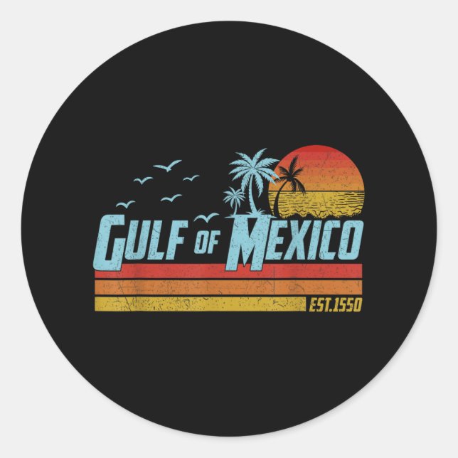 Gulf Of Mexico Est 1550 Retro Vintage Beach  Classic Round Sticker (Front)