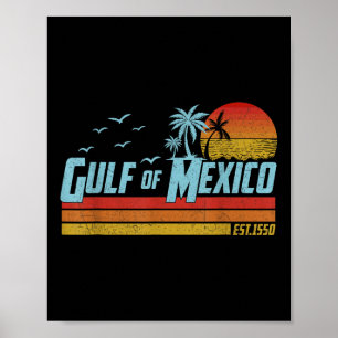 Gulf Of Mexico Est 1550 Retro Vintage Beach  Poster
