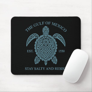 Gulf Of Mexico ESTD 1550 Stay Salty And Resist Mouse Mat