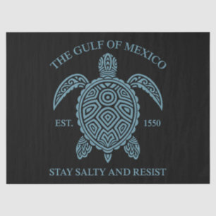 Gulf Of Mexico ESTD 1550 Stay Salty And Resist Tissue Paper