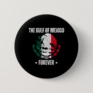 Gulf Of Mexico Forever Liberal Mexico Eagle Gulf O 6 Cm Round Badge