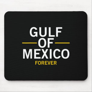 Gulf Of Mexico Forever Proud Mexican El Golfo De M Mouse Mat