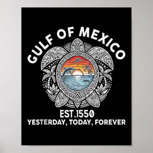 Gulf Of Mexico Forever Sea Turtle Gulf Of Mexico E Poster