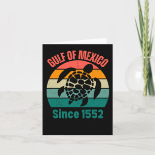 Gulf Of Mexico It Was And Will Be Forever 2025 Card