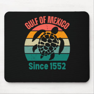 Gulf Of Mexico It Was And Will Be Forever 2025 Mouse Mat