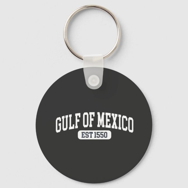 Gulf of Mexico Since 1550 America Humour Key Ring (Front)