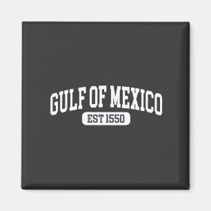 Gulf of Mexico Since 1550 America Humour Magnet